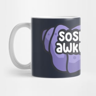 Soshelly Awkward Mug